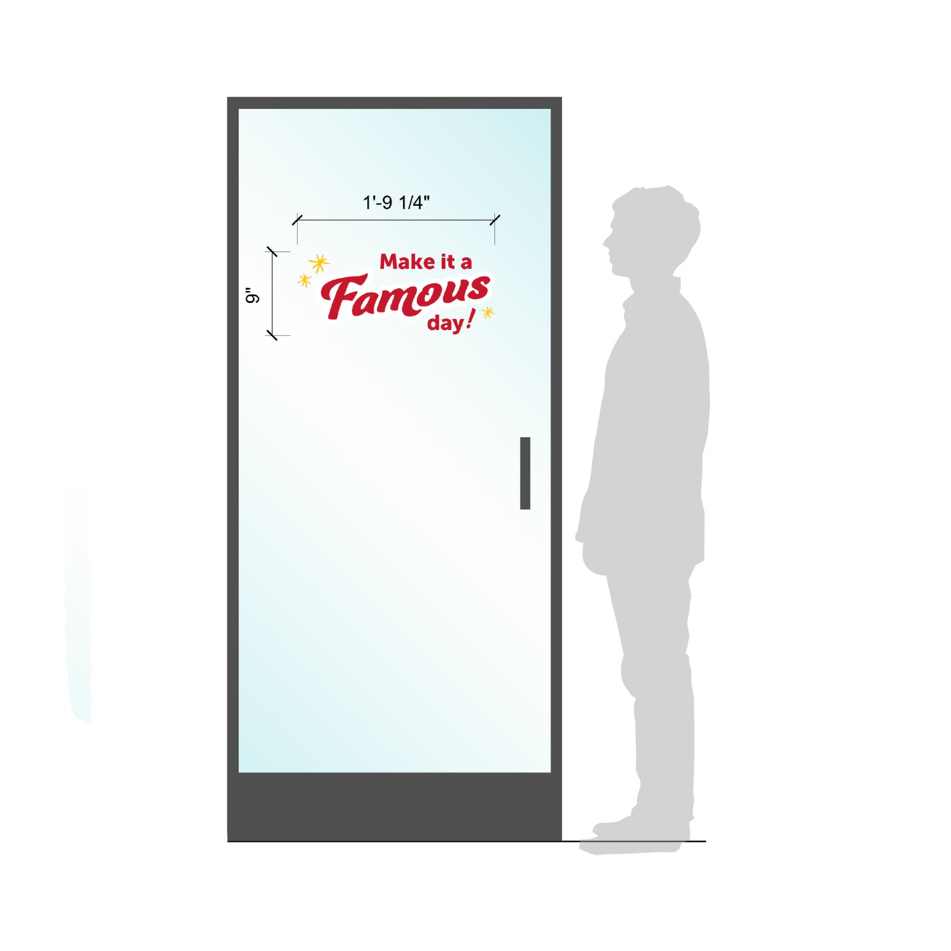 Make it a Famous Day! Window Cling